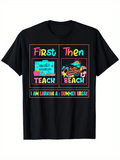 Men's T-Shirt First Then Colorful Lettering With Summer Beach Scene T shirt