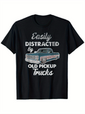 Men's T-Shirt Easily Distracted By Old Pickup Trucks Vintage Illustration With Classic Car