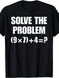 Men's T-Shirt Solve The Problem Math Equation With Bold White Letters T Shirt