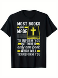 Men's T-Shirt Most Books Are Made To Inform You With Gold Cross Bible