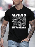 Men's T-Shirt What Part Of Dont You Understand Science Equations With Hand Drawn Formulas Physics