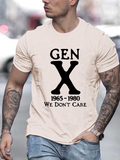 Men's T-Shirt Gen X Bold Statement Typography With Minimalist Slogan Graphic T Shirt