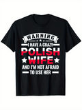 Men's T-Shirt Warning Statement With Polish Wife And Bold Typography