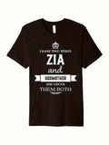 Men's T-Shirt I Have Two Titles Zia And Godmother Typography With Crown Motif