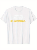 Men's T-Shirt Im Outstanding Bold Yellow Lettering On Crisp Cotton Fabric T Shirt