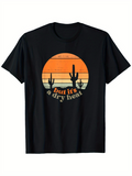 Men's T-Shirt But Its A Dry Heat Retro Desert Sunset With Cactus Under Fading Orange Sky