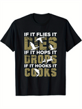 Men's T-Shirt Bold Text With Birds And Fish On Hunting Slogan Shirt