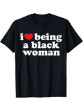Men's T-Shirt I Love Being Proud With Bold Slogan Letter Statement Woman