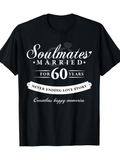 Men's T-Shirt Soulmates Married For Sixty Years Never Ending Love Story Countless Happy Memories Black T Shirt