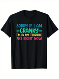 Men's T-Shirt Sorry If I Am Cranky Colorful Block Letters Graphic Statement T Shirt