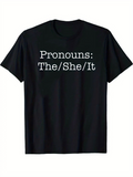 Men's T-Shirt Pronouns The She It White Bold Serif Letters Black T Shirt