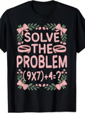 Men's T-Shirt Solve The Problem Surrounded By Pink Bows And Greenery Including Floral Accents On Black T Shirt
