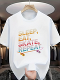 Men's T-Shirt Sleep Eat Skate Repeat Colorful Words With Small Rolling Skateboard