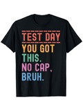 Men's T-Shirt Test Day Motivational Colorful Bold Letters On Black T Shirt