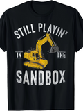 Men's T-Shirt Still Playin In The Sandbox Bright Yellow Digger In Dusty Print Style Excavator