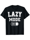 Men's T-Shirt Lazy Mode On Bold Letters With Switch Graphic Statement