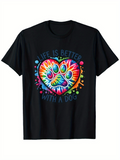 Men's T-Shirt Life Is Better With A Dog Colorful Tie Dye Patterned Pawprint Shirt