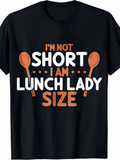 Men's T-Shirt Im Not Short I Am Lunch Lady Size With Orange Wooden Spoons And Dotted Accents T Shirt