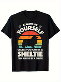 Men's T-Shirt Always Be Yourself Sunset Stripes With Sheltie Dog Silhouette