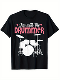 Men's T-Shirt Im With The Drummer Love Hearts Above White Drum Kit