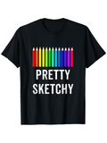Men's T-Shirt Pretty Sketchy With Colorful Rainbow Art Pencils Lined Up