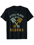 Men's T-Shirt Still Plays With Blocks Retro Mechanical Pistons With Grunge Text Design Blocks