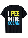 Men's T-Shirt I Pee In The Ocean Retro Distressed Lettering Over Solid Black T Shirt