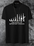 Men's T-Shirt Life Is Full Of Important Choices With White Silhouette Rifles Displayed