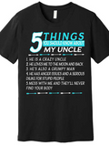 Men's T-Shirt Five Things You Should Know About My Uncle Bold Typography List