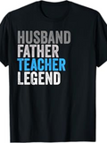 Men's T-Shirt Husband Father Teacher Legend Bold Blocked Letter Typography Text