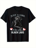 Men's T-Shirt Just A Girl Who Loves Black Labs Surrounded By Pink Hearts And Loyal Dog
