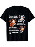 Men's T-Shirt Im Not Crazy Just Special Cartoon Cows With Funny Expressions Under Quirky White Text Cow