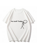 Men's T-Shirt No Golf Today Sad Stick Figure Walking Alone