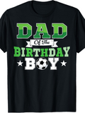 Men's T-Shirt Dad Of The Birthday Boy With Soccer Ball And Bold Graphic Letters