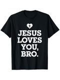 Men's T-Shirt Jesus Loves You Bro Bold Letters With Heart And Cross