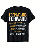Men's T-Shirt Keep Moving Forward Motivational Words In Bold Block Lettering T Shirt