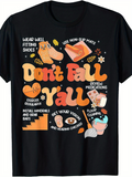 Men's T-Shirt Dont Fall Yall Playful Advice And Nursing Cartoon Care Items Shirt