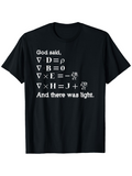 Men's T-Shirt God Said Maxwell Equations And There Was Light Physics Shirt