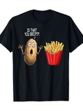 Men's T-Shirt Is That You Bro Cartoon Potato With Surprised Face And Crispy French Fries Box