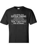 Men's T-Shirt You Know That Little Thing Keeps You From Saying Things Short Sleeve T Shirt
