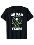Men's T-Shirt On Par For Seventy Five Years Golf Ball With Clubs