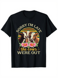 Men's T-Shirt Sorry I Am Late With Pink Flowers Among Grazing Cows