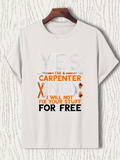 Men's T-Shirt Carpenter Message With Bold Lettering And Decorative Tools Graphic T Shirt