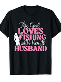 Men's T-Shirt This Girl Loves Fishing With Her Husband Silhouette And Fish Under Pink Lettering T Shirt
