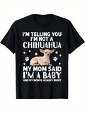 Men's T-Shirt Chihuahua Baby Illustration With Decorative Paw Prints Surrounded By Playful Lettering Dog