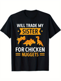 Men's T-Shirt Will Trade My Sister For Chicken Nuggets Surrounded By Playful Yellow Orange Nugget Shapes