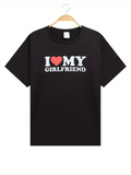 Men's T-Shirt I Love My Girlfriend White Bold Letters With Red Heart On Black Tee