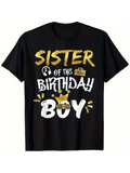 Men's T-Shirt Sister Of The Birthday Boy With Gold Crown Party Theme T Shirt