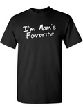 Men's T-Shirt Im Moms Favorite Handwritten Font On Simple Statement T Shirt