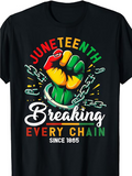 Men's T-Shirt Juneteenth Breaking Every Chain With Raised Fist Breaking Metal Chains